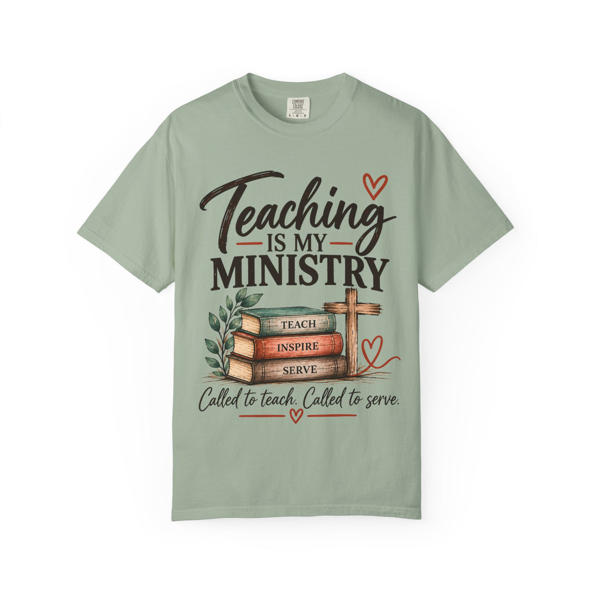 Teaching Is My Ministry — Comfort Colors Teacher T-Shirt | Inspired by Teachers
