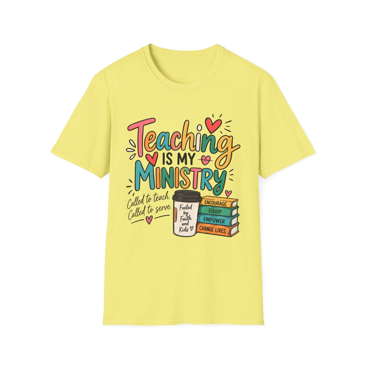 Teaching Is My Ministry — Fun Teacher T-Shirt | Inspired by Teachers