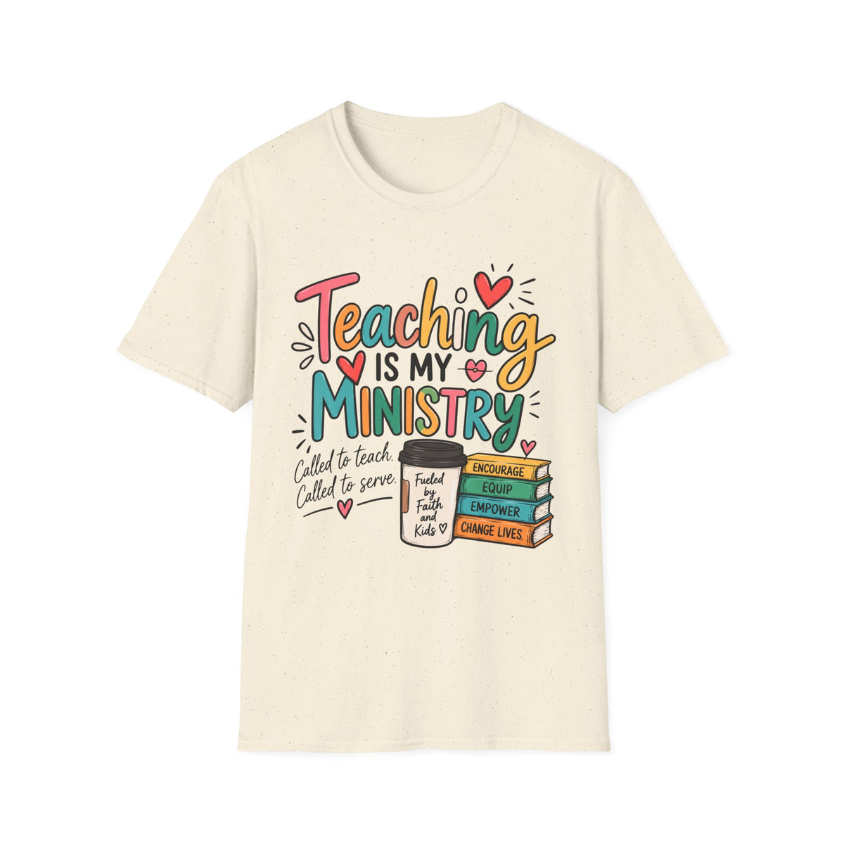 Teaching Is My Ministry — Fun Teacher T-Shirt | Inspired by Teachers